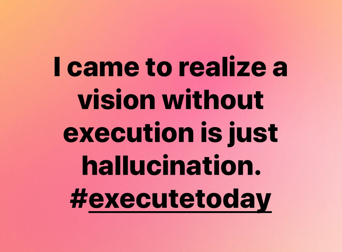 Execution Execution Execution ..Are you Executing ?