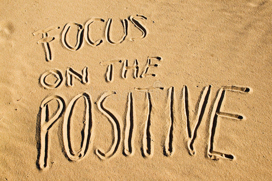 How to focus on positivity 